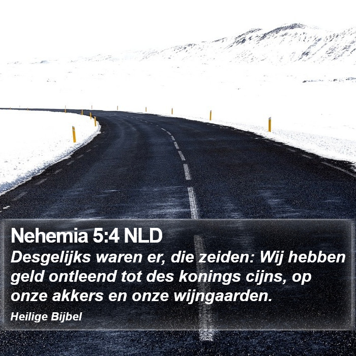 Nehemia 5:4 NLD Bible Study