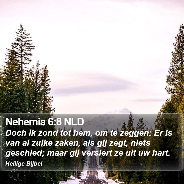 Nehemia 6:8 NLD Bible Study