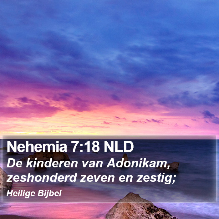 Nehemia 7:18 NLD Bible Study