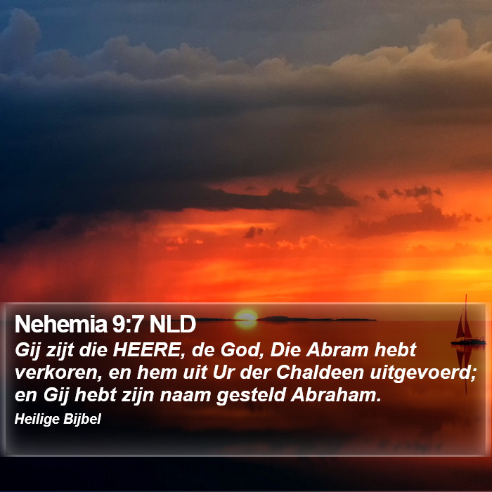 Nehemia 9:7 NLD Bible Study