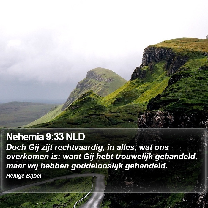 Nehemia 9:33 NLD Bible Study