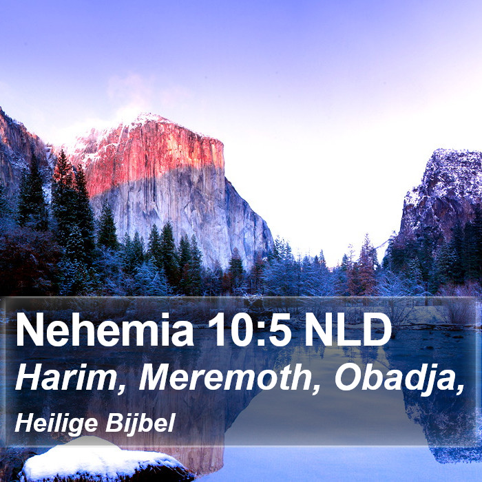 Nehemia 10:5 NLD Bible Study