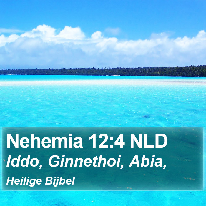 Nehemia 12:4 NLD Bible Study