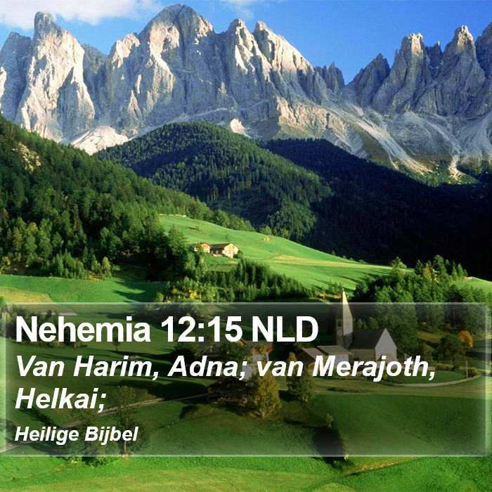 Nehemia 12:15 NLD Bible Study