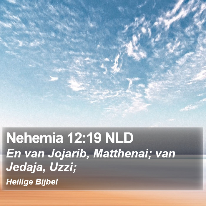 Nehemia 12:19 NLD Bible Study