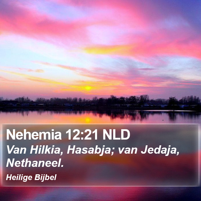 Nehemia 12:21 NLD Bible Study