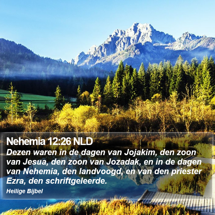 Nehemia 12:26 NLD Bible Study