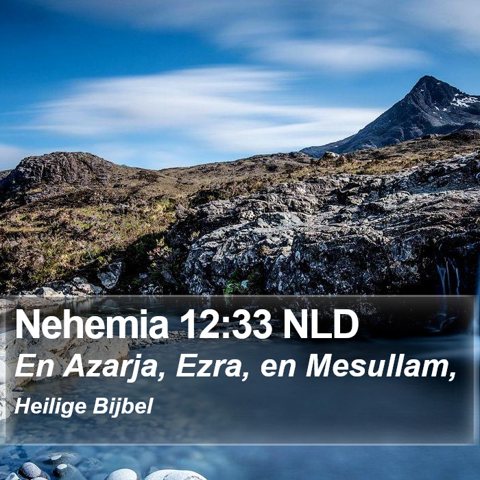 Nehemia 12:33 NLD Bible Study