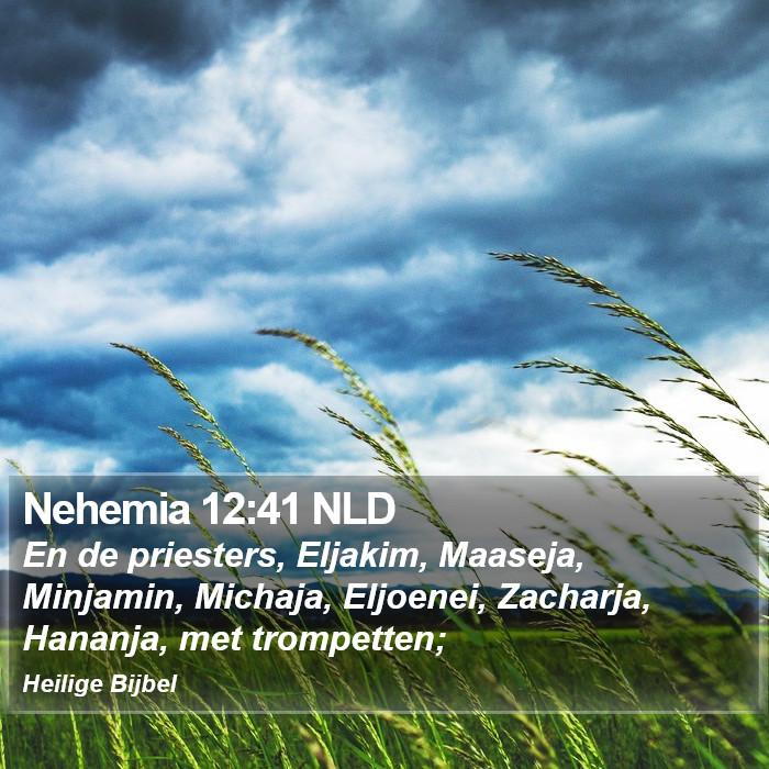 Nehemia 12:41 NLD Bible Study