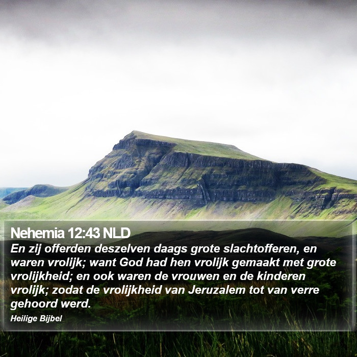 Nehemia 12:43 NLD Bible Study