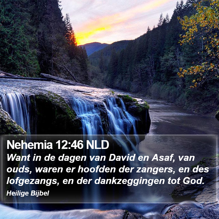 Nehemia 12:46 NLD Bible Study