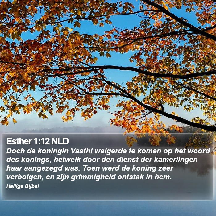 Esther 1:12 NLD Bible Study