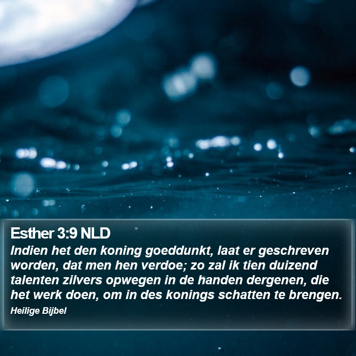 Esther 3:9 NLD Bible Study
