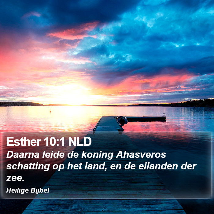 Esther 10:1 NLD Bible Study