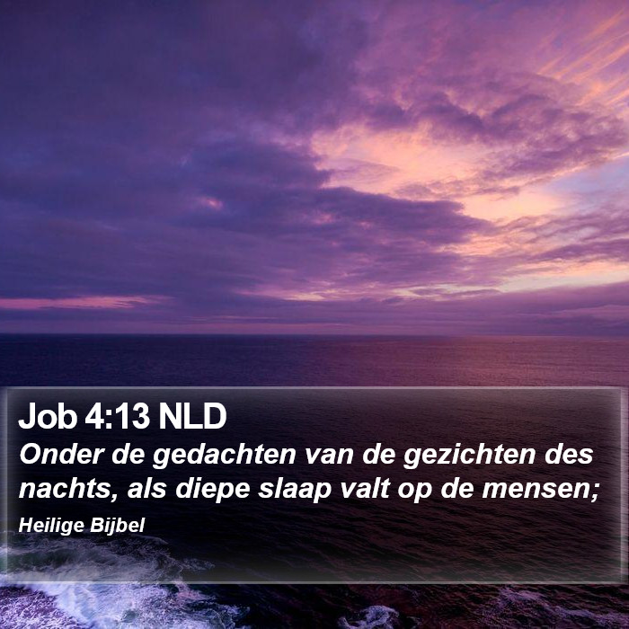 Job 4:13 NLD Bible Study