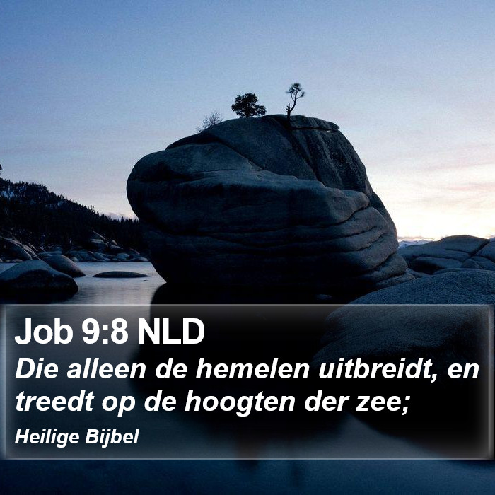 Job 9:8 NLD Bible Study