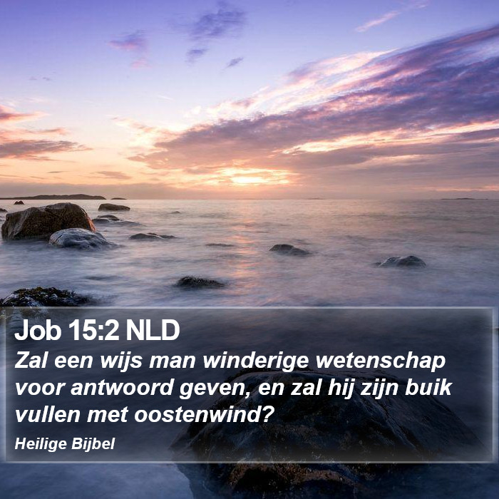 Job 15:2 NLD Bible Study