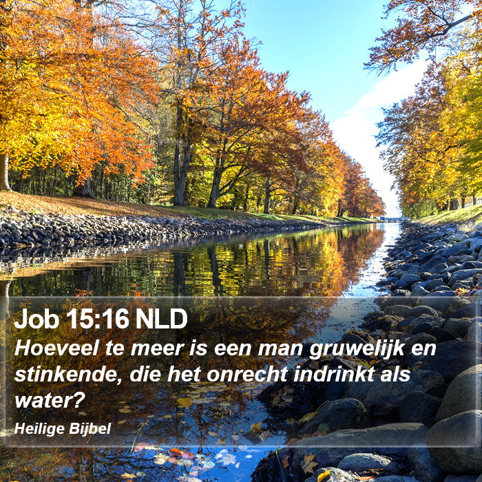 Job 15:16 NLD Bible Study