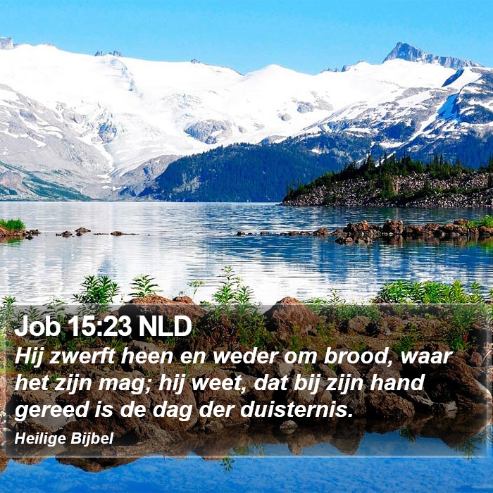 Job 15:23 NLD Bible Study