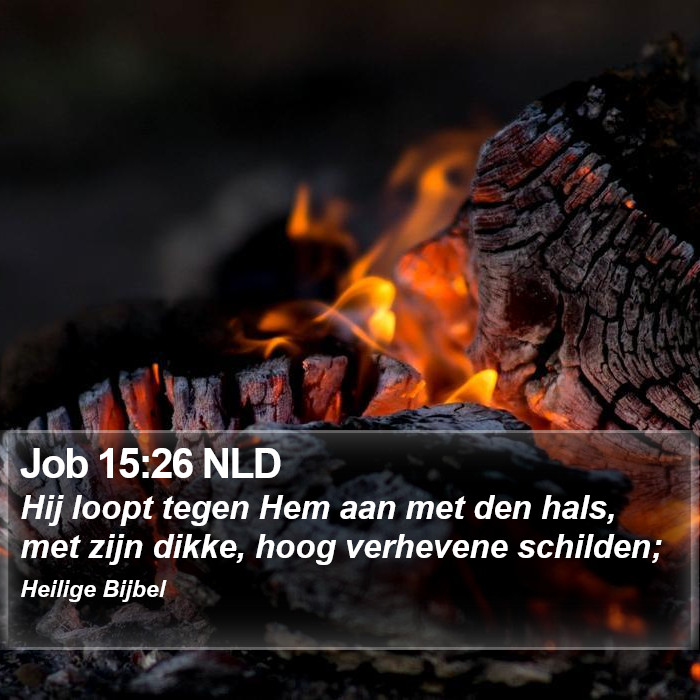 Job 15:26 NLD Bible Study