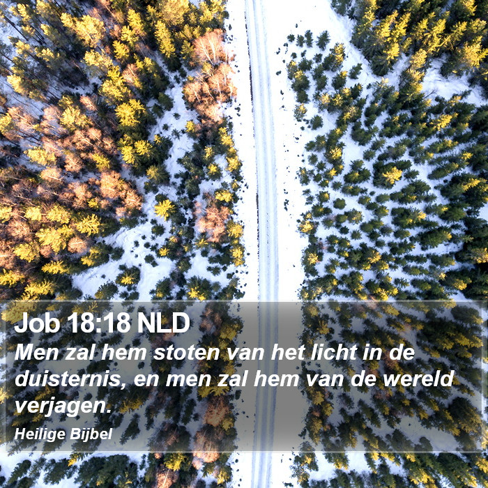 Job 18:18 NLD Bible Study