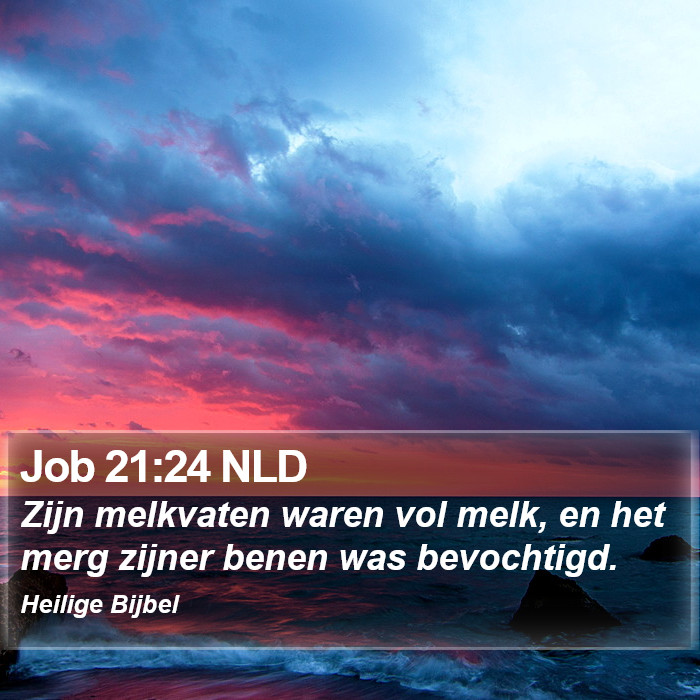Job 21:24 NLD Bible Study