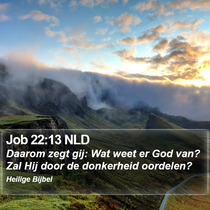 Job 22:13 NLD Bible Study