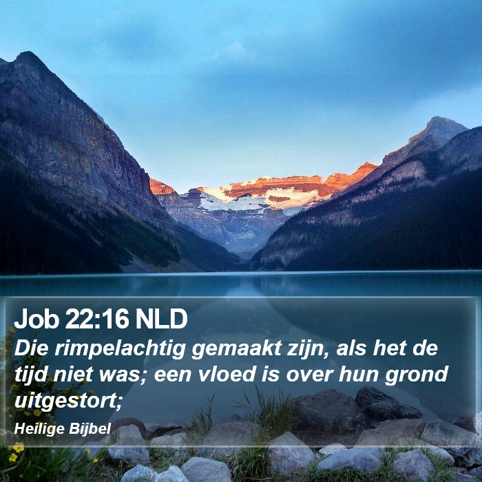 Job 22:16 NLD Bible Study