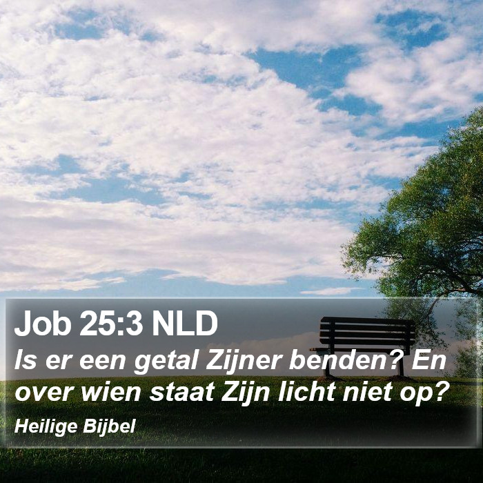 Job 25:3 NLD Bible Study