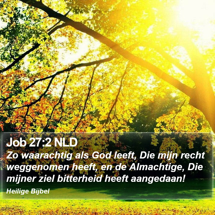 Job 27:2 NLD Bible Study