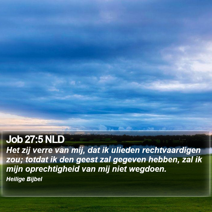 Job 27:5 NLD Bible Study