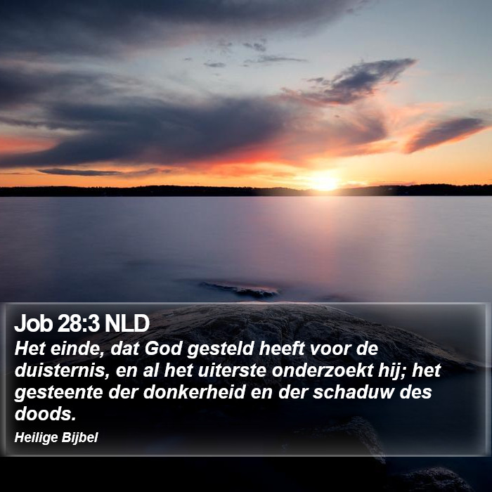 Job 28:3 NLD Bible Study