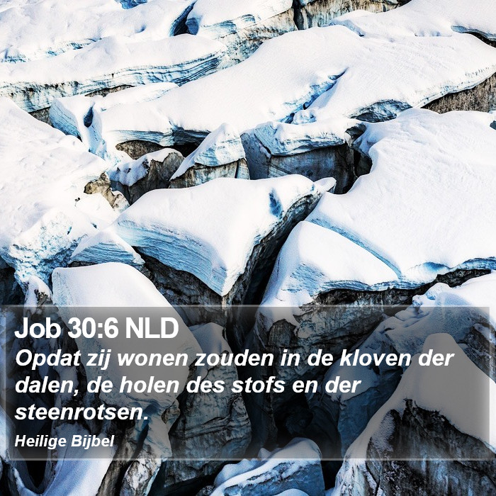 Job 30:6 NLD Bible Study
