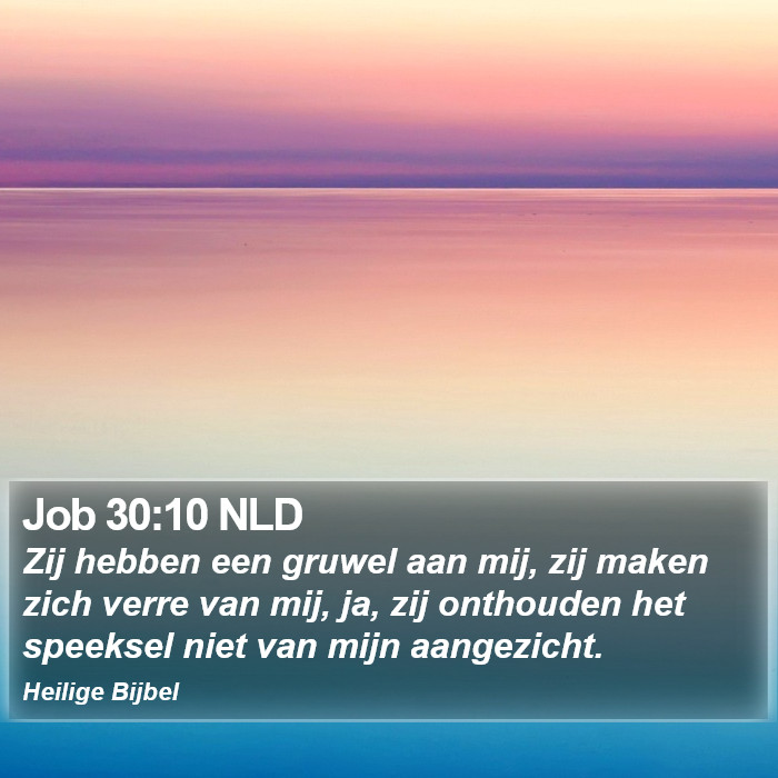 Job 30:10 NLD Bible Study