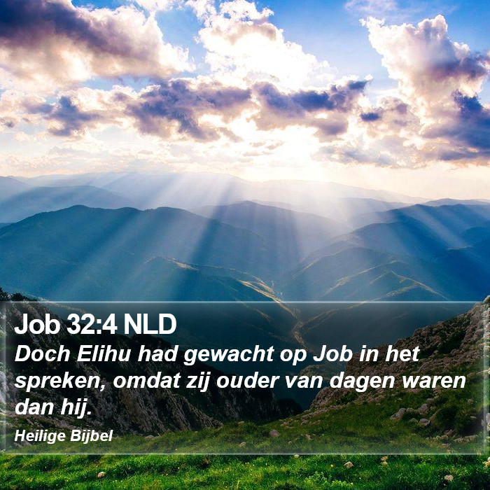 Job 32:4 NLD Bible Study