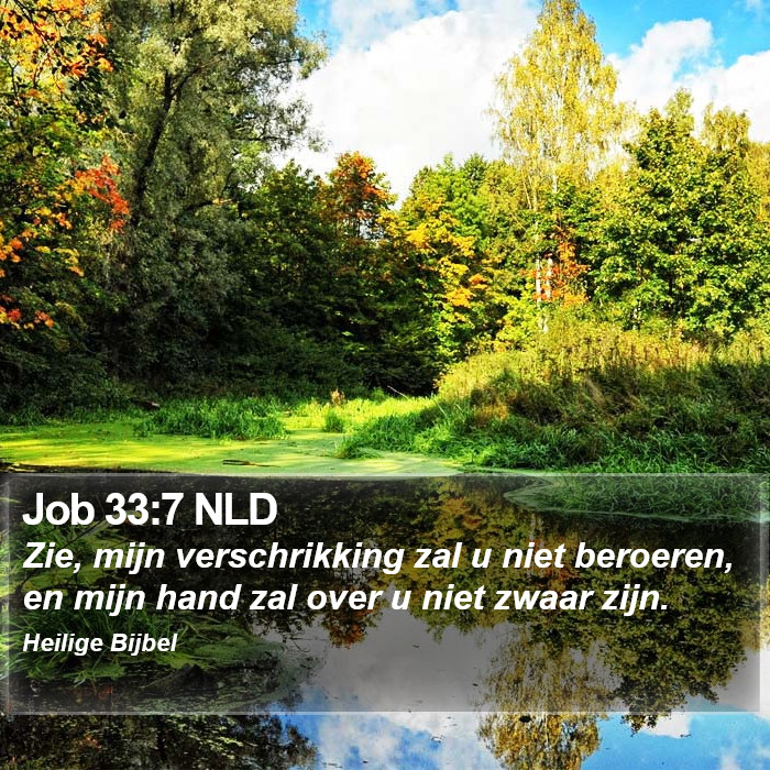 Job 33:7 NLD Bible Study