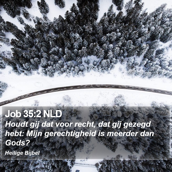 Job 35:2 NLD Bible Study