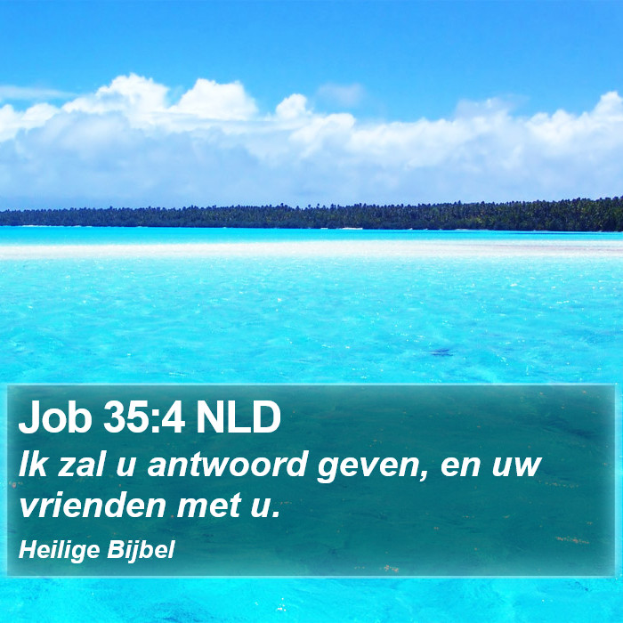 Job 35:4 NLD Bible Study