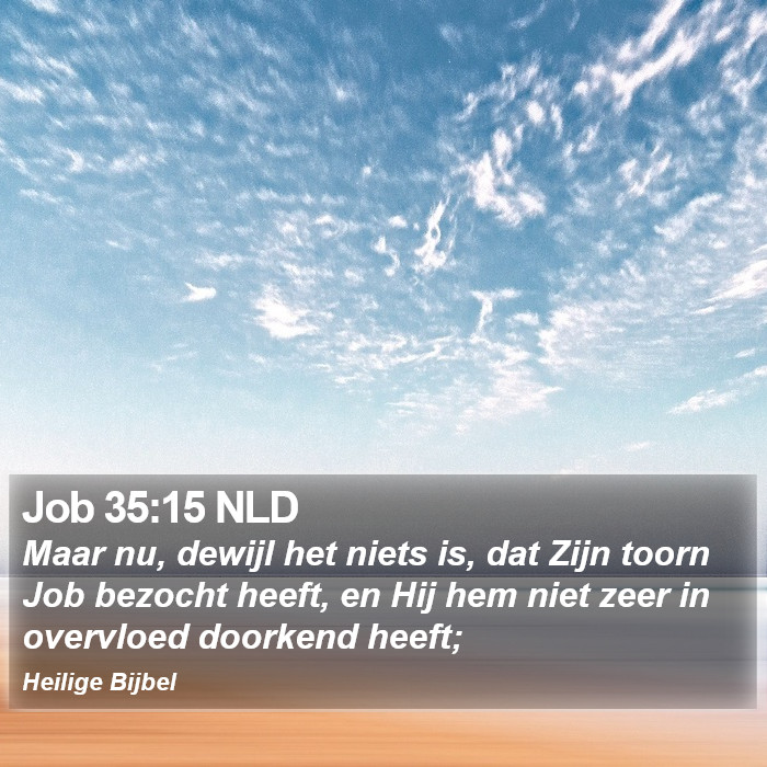 Job 35:15 NLD Bible Study