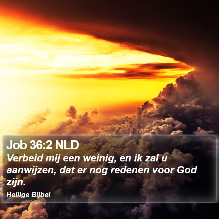 Job 36:2 NLD Bible Study