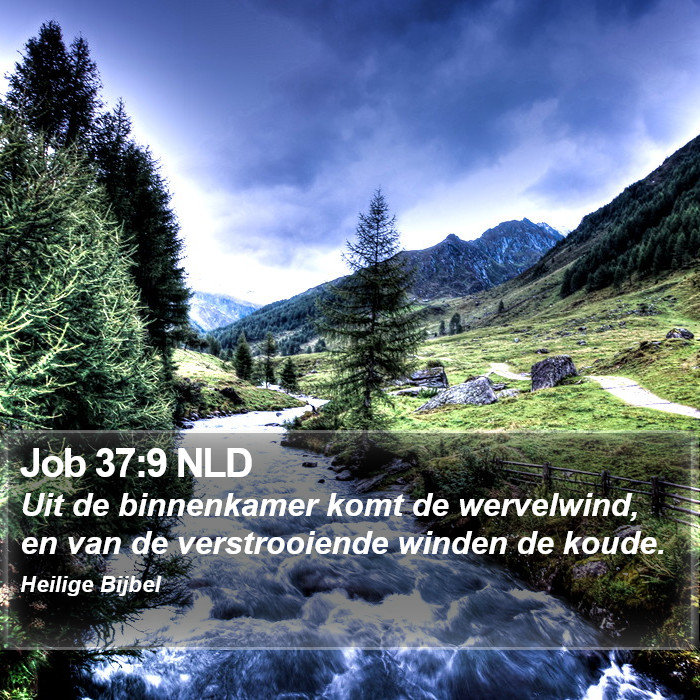 Job 37:9 NLD Bible Study