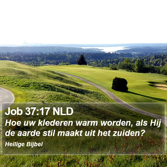 Job 37:17 NLD Bible Study