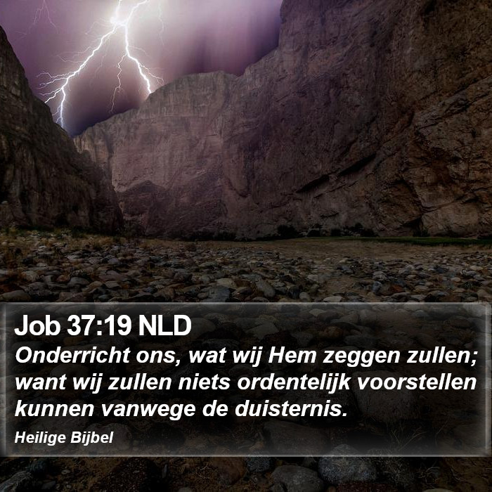 Job 37:19 NLD Bible Study