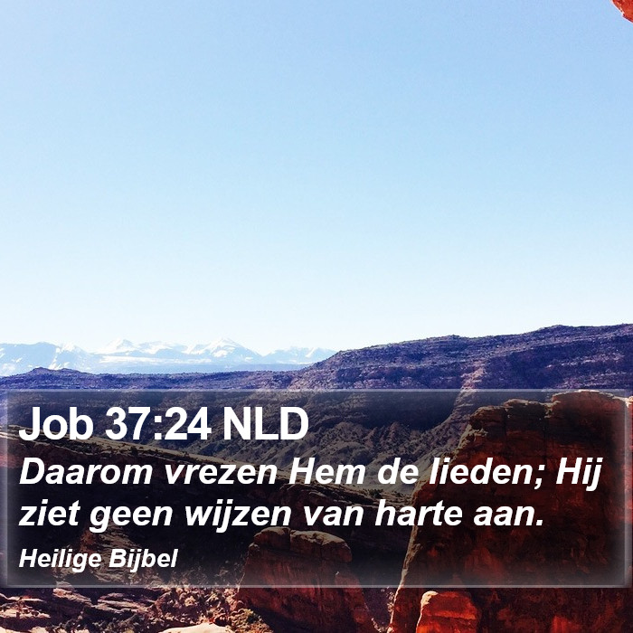 Job 37:24 NLD Bible Study