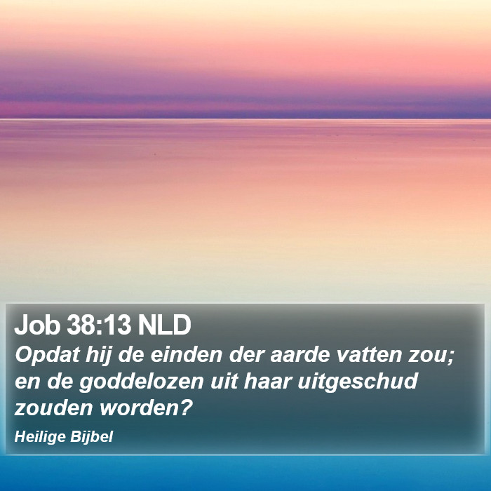 Job 38:13 NLD Bible Study