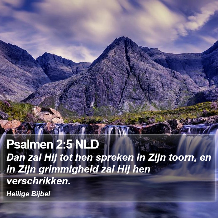 Psalmen 2:5 NLD Bible Study