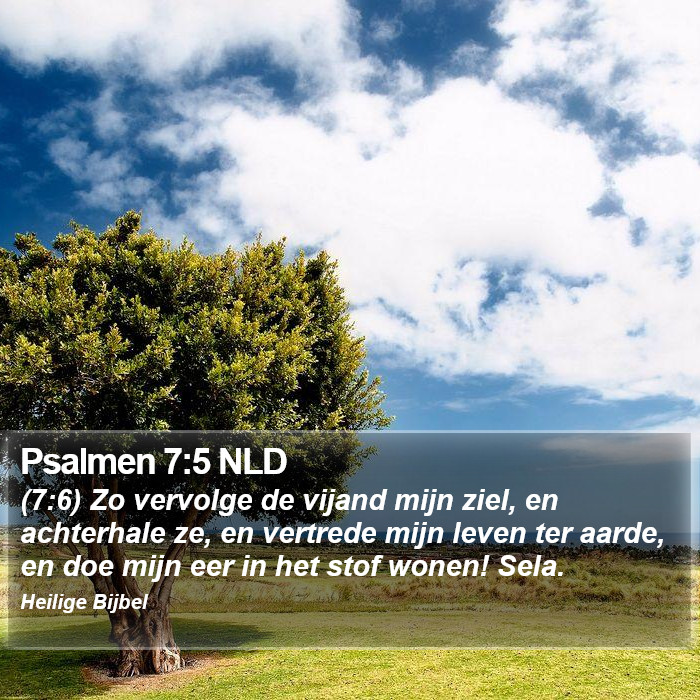 Psalmen 7:5 NLD Bible Study