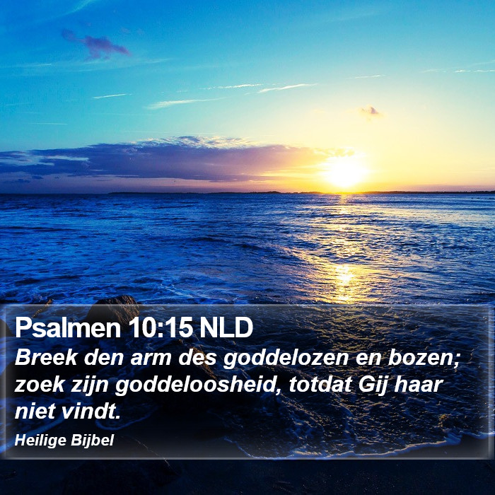 Psalmen 10:15 NLD Bible Study