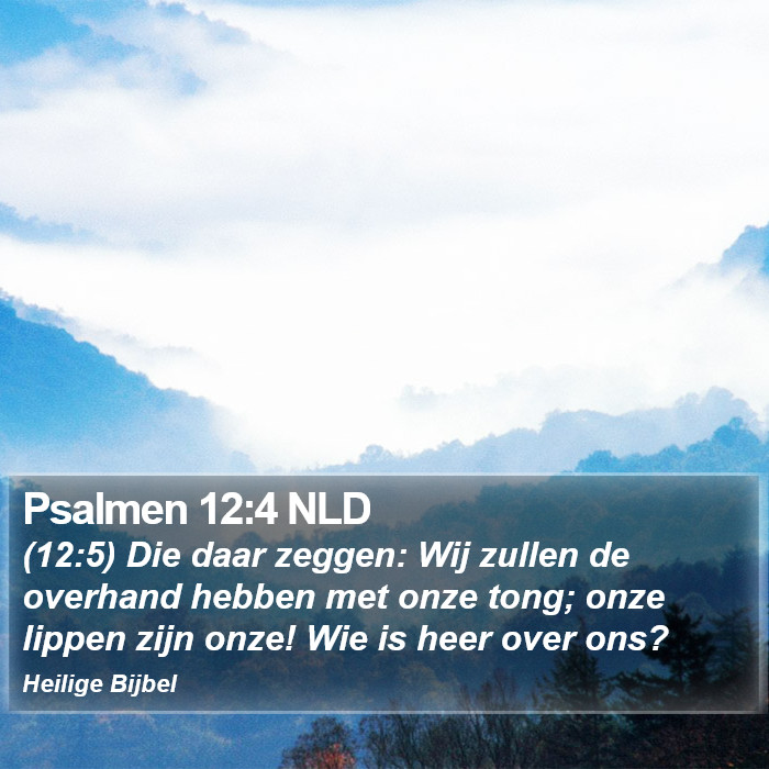 Psalmen 12:4 NLD Bible Study