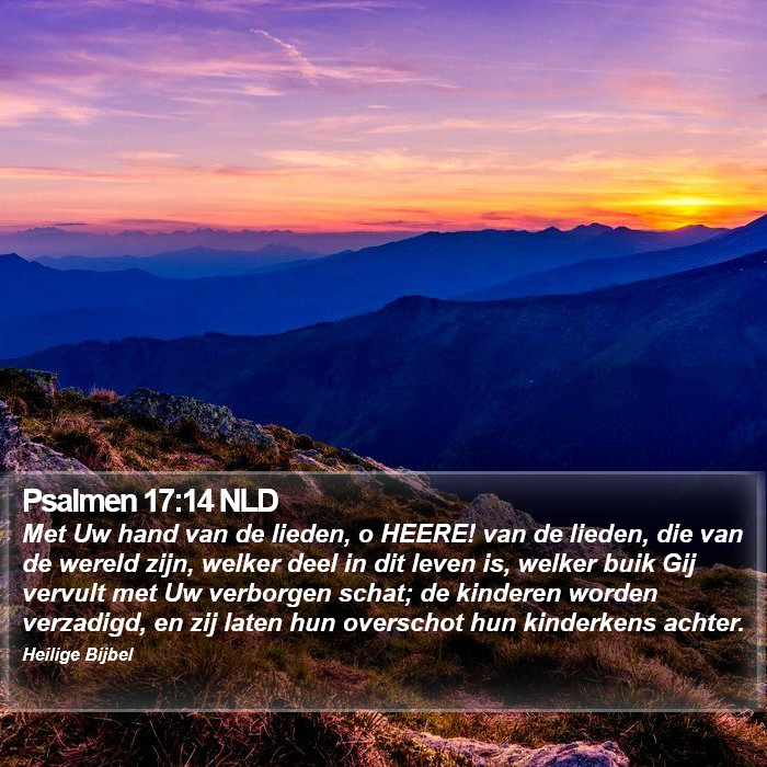 Psalmen 17:14 NLD Bible Study